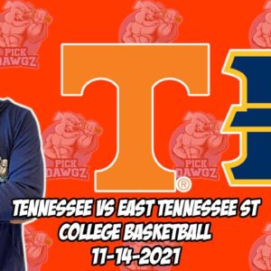 Tennessee vs East Tennessee 11/14/21 Free College Basketball Pick and Prediction CBB Betting Tips