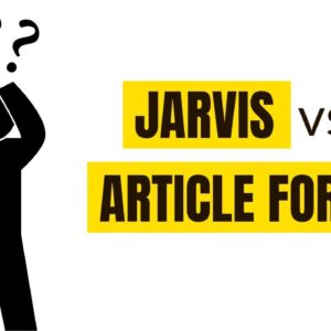 Article Forge vs Jarvis AI (Conversion.ai): Honest Review From a Real User